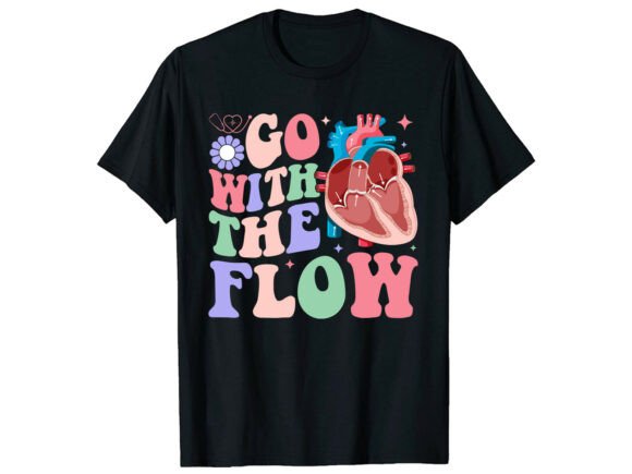 Go with the Flow Cardiac Nurse T-Shirt