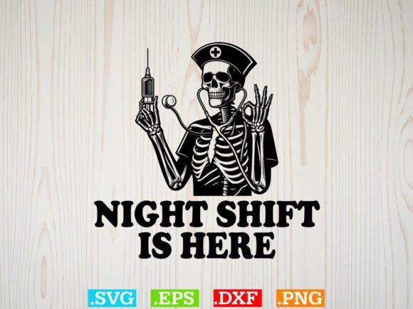Night Shift Is Here T-shirt Design, Nurse