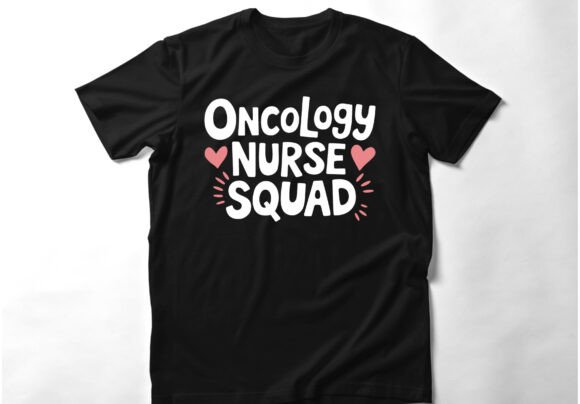 Oncology Nurse Squad T Shirt Design